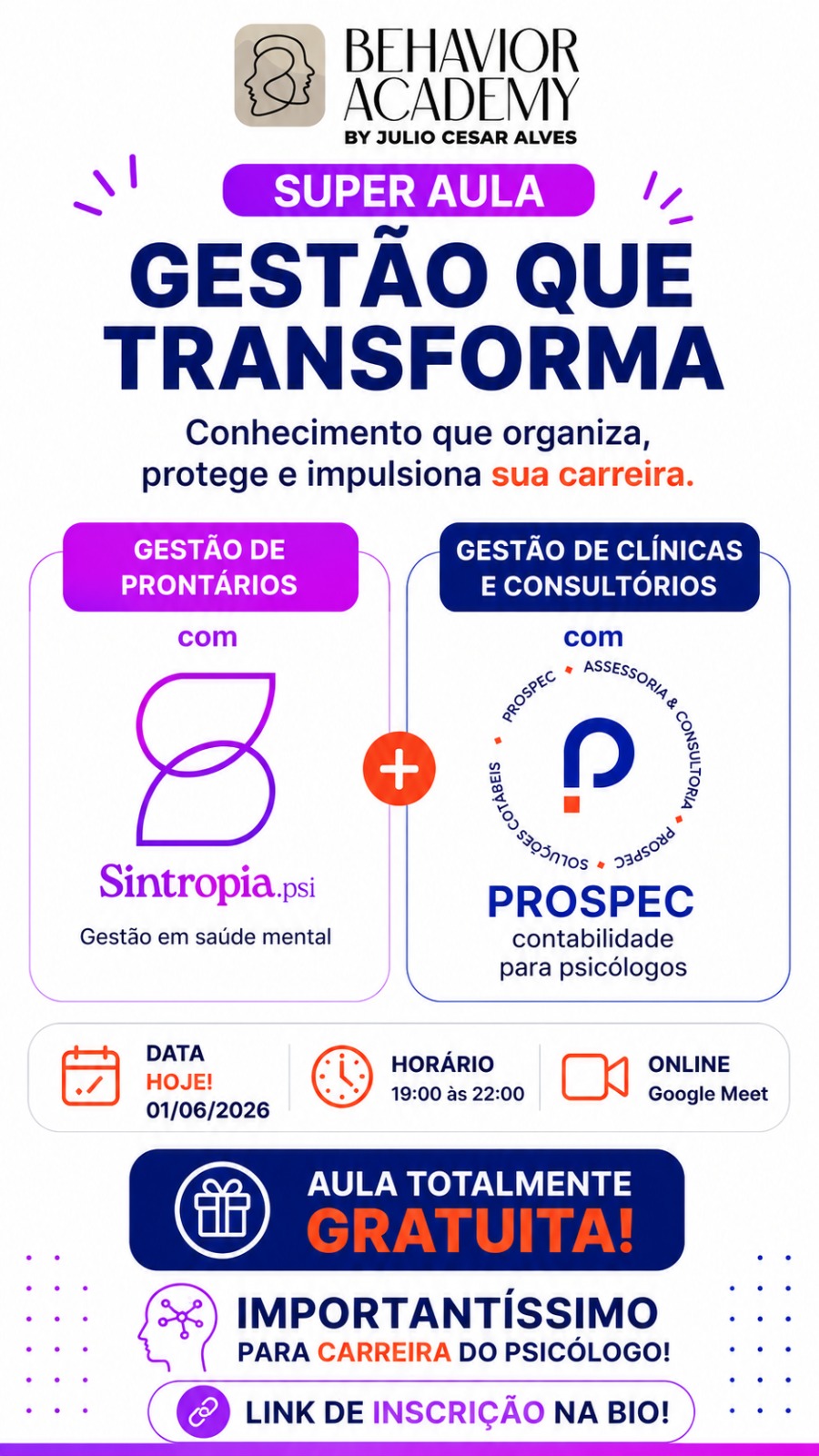 Super Aula Gestão que Transforma — Behavior Academy